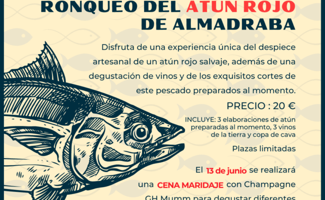 Ronqueo del Atún rojo de Almadraba y Cena con Maridaje